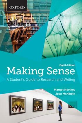 Making Sense: A Student's Guide to Research and Writing