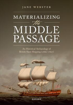 Materializing the Middle Passage