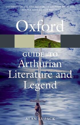 The Oxford Guide to Arthurian Literature and Legend