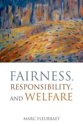 Fairness Responsibility & Welfare C