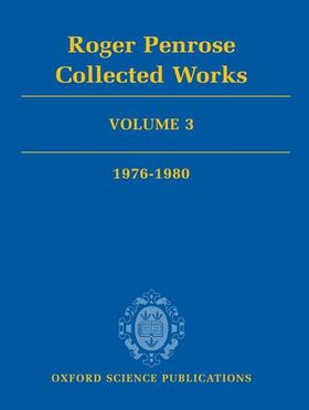 Roger Penrose: Collected Works, Volume 3