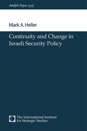 Continuity and Change in Israeli Security Policy