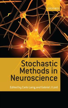 STOCHASTIC METHODS IN NEUROSCI