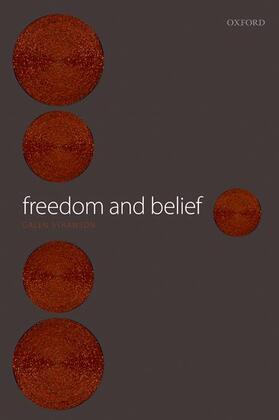 Freedom and Belief