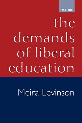 DEMANDS OF LIBERAL EDUCATION R