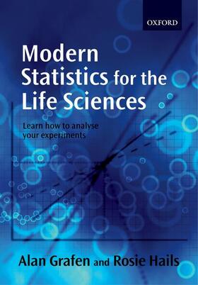 Modern Statistics for the Life Sciences