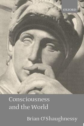 Consciousness and the World