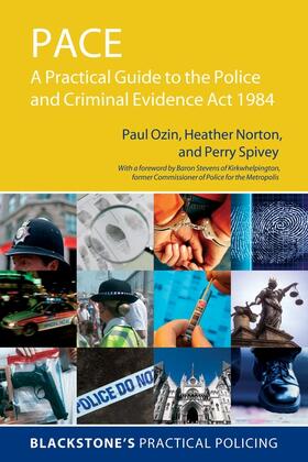 PACE:  A Practical Guide to the Police and Criminal Evidence Act 1984