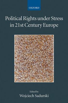 Political Rights Under Stress in 21st Century Europe