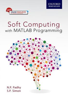 Soft Computing: With Matlab Programming