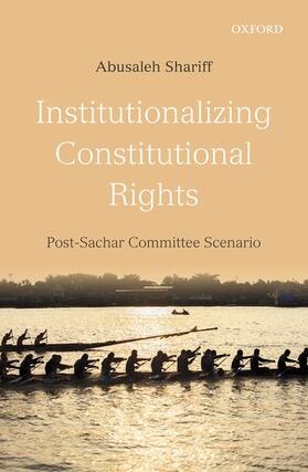 Institutionalizing Constitutional Rights