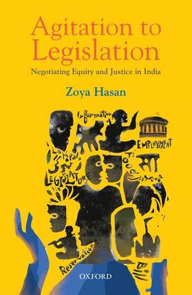 Hasan, Z: Agitation to Legislation