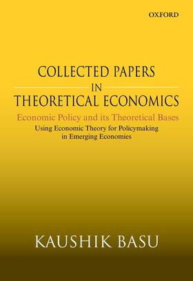 Collected Papers in Theoretical Economics: Economic Policy and Its Theoretical Bases