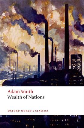 An Inquiry into the Nature and Causes of the Wealth of Nations