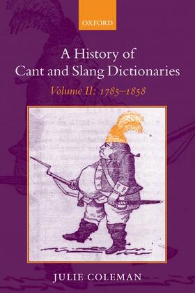 HIST OF CANT & SLANG DICTIONAR