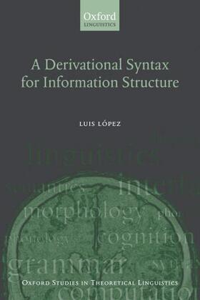 A Derivational Syntax for Information Structure