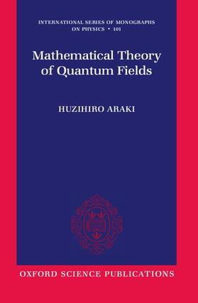 Mathematical Theory of Quantum Fields