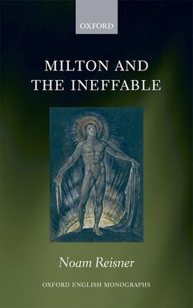 MILTON & THE INEFFABLE