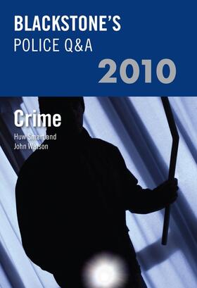 Blackstone's Police Q&A: Crime 2010