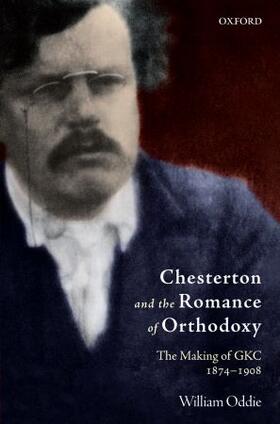 CHESTERTON & THE ROMANCE OF OR