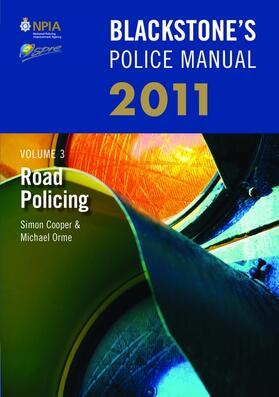 Blackstone's Police Manual Volume 3: Road Policing 2011
