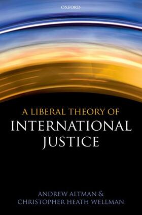 A Liberal Theory of International Justice