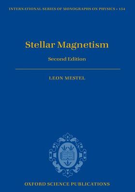 STELLAR MAGNETISM 2/E