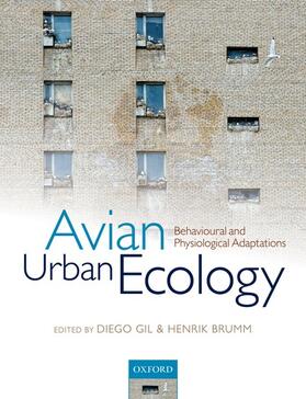 Avian Urban Ecology: Behavioural and Physiological Adaptations