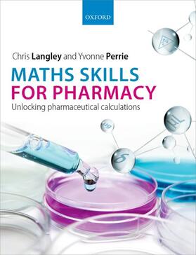 Langley, C: Maths Skills for Pharmacy