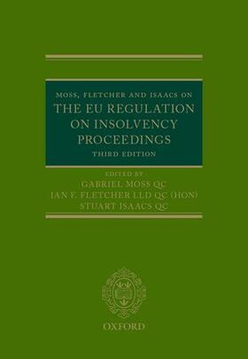 Moss, Fletcher and Isaacs on the Eu Regulation on Insolvency Proceedings