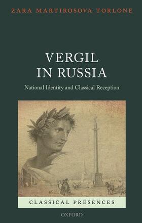 Vergil in Russia: National Identity and Classical Reception