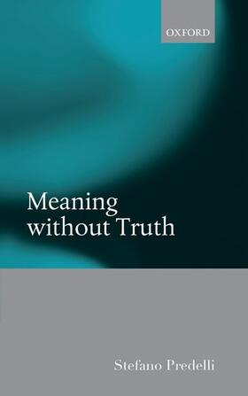 Meaning Without Truth