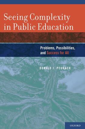 SEEING COMPLEXITY IN PUBLIC ED