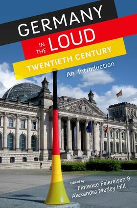 GERMANY IN THE LOUD 20TH CENTU