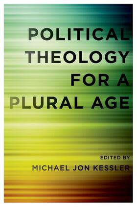 POLITICAL THEOLOGY FOR A PLURA