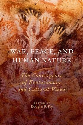 WAR PEACE & HUMAN NATURE