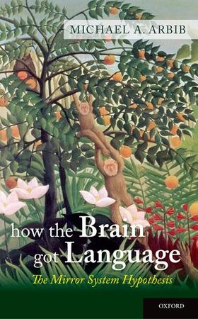 HOW THE BRAIN GOT LANGUAGE