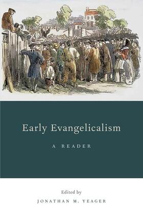 EARLY EVANGELICALISM