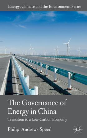 The Governance of Energy in China