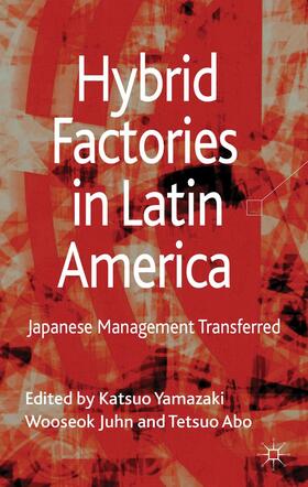 Hybrid Factories in Latin America