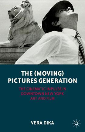 The (Moving) Pictures Generation