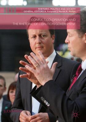 Conflict, Co-operation and the Rhetoric of Coalition Government