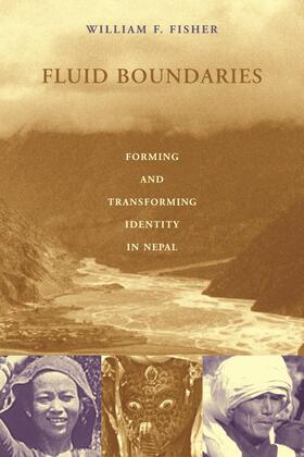 Fluid Boundaries - Forming & Transforming Identity in Nepal