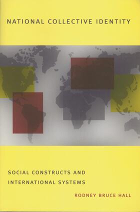 National Collective Identity - Social Constructs & International Systems