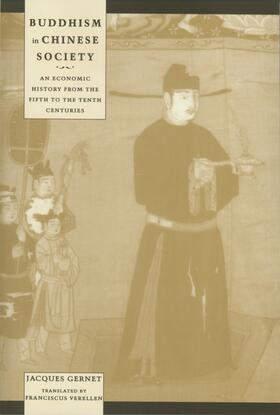 Buddhism in Chinese Society - An Economic History from the Fifth to the Tenth Centuries