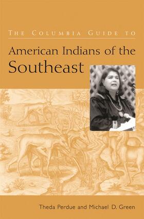 The Columbia Guide to American Indians of the Southeast