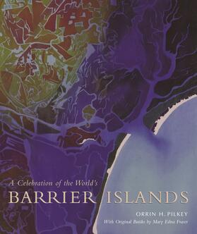A Celebration of the World`s Barrier Islands