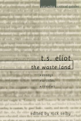 T. S. Eliot: The Waste Land