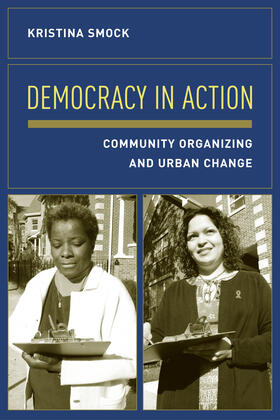 Democracy in Action - Community Action and Urban Change