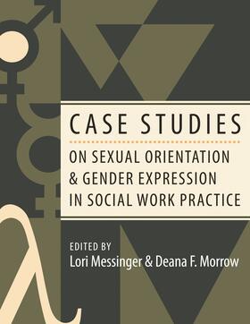 Case Studies on Sexual Orientation and Gender Expression in Social Work Practice